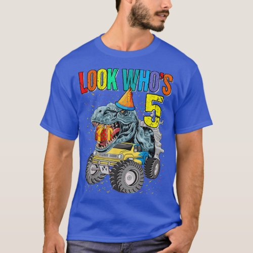 Look Whos 5th Birthday Monster Truck Dinosaur  T_Shirt