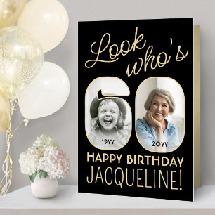 Look Who's 60 Black & Gold Giant 2 Photo Birthday Card