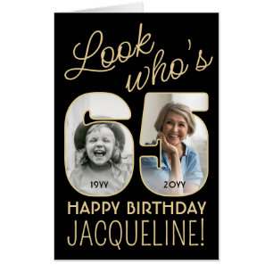 Look Who's 65 Black & Gold Giant 2 Photo Birthday Card