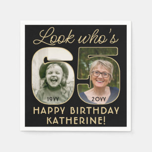 Look Who's 65 Black & Gold Happy Birthday 2 Photo Napkins