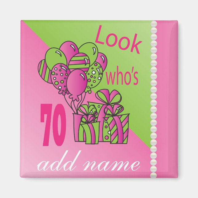 Look Who's 70 | 70th Birthday Magnet (Front)