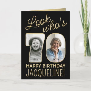 Look Who's 70 Black & Gold Happy Birthday 2 Photo Card