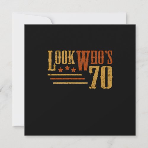 Look Whos 70 Years Old Funny 70th Birthday Gift Invitation