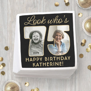 Look Who's 75 Black & Gold Happy Birthday 2 Photo Napkins