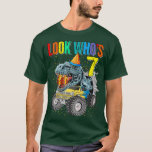 Look Who's 7th Birthday Monster Truck Dinosaur  T-Shirt<br><div class="desc">Look Who's 7th Birthday Monster Truck Dinosaur  .</div>