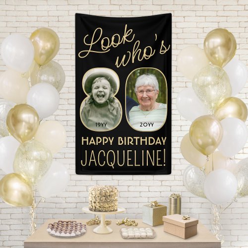Look Whos 80 Black  Gold 2 Photo Birthday Party Banner