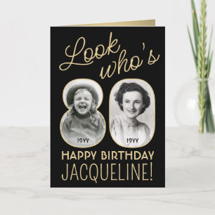 Look Who's 80 Black & Gold Happy Birthday 2 Photo Card
