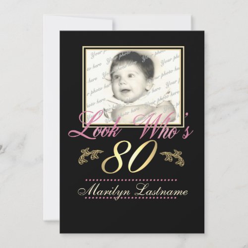 Look Whos 80 Photo Invitation