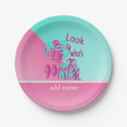 Look Whos 90  90th Birthday _ Pink and Turquoise Paper Plates