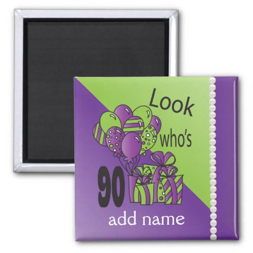Look Whos 90  90th Birthday _ Purple Magnet
