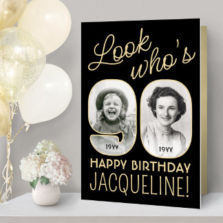 Look Who's 90 Black & Gold Giant 2 Photo Birthday Card