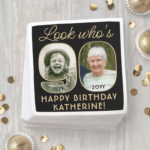 Look Whos 90 Black  Gold Happy Birthday 2 Photo Napkins