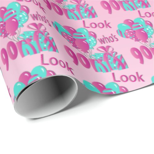 Look Whos 90 in Pink  Turquoise2 _ 90th Birthday Wrapping Paper