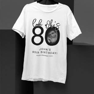 Look who's Eighty Photo 80th Birthday T-Shirt