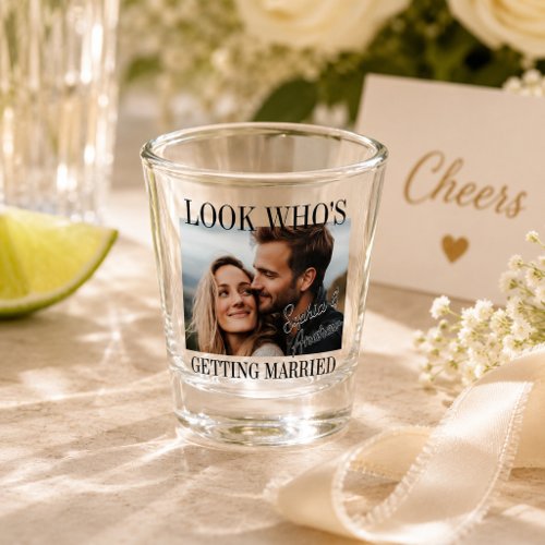 Look Who's Getting Married Photo Wedding Shot Glass