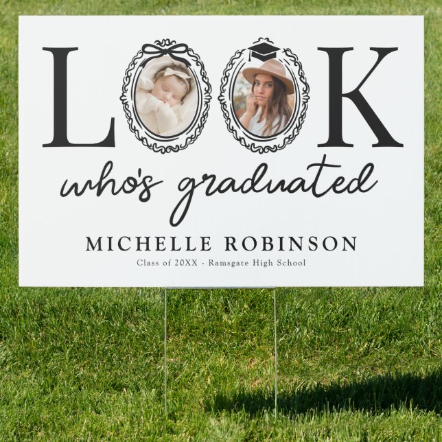 Look Who's Graduated 2 Photo Sign (Insitu)