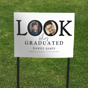 Look Who's Graduated Photo Graduation Party Sign