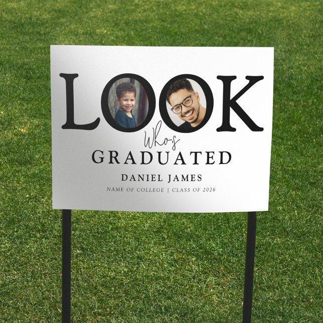 Look Who's Graduated Photo Graduation Party Sign (Creator Uploaded)