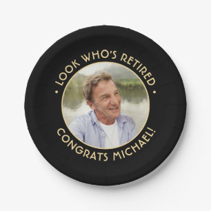 Look Who's Retired Black & Gold Retirement Photo Paper Plates
