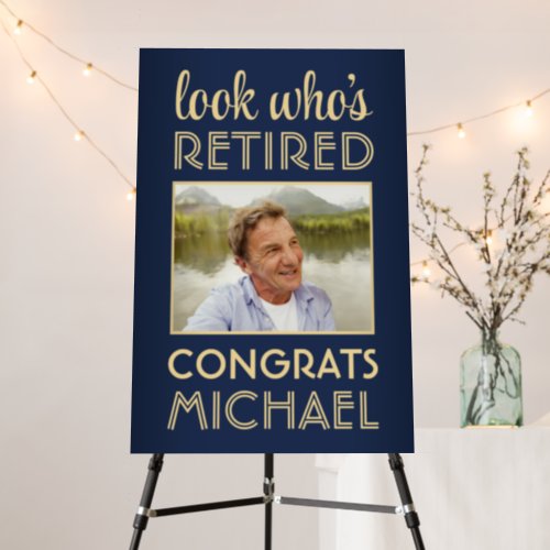 Look Whos Retired Blue Retirement Party Photo Foam Board