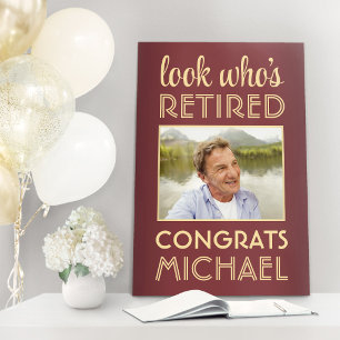 Look Who's Retired Red Retirement Party Photo Foam Board