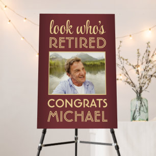 Look Who's Retired Red Retirement Party Photo Foam Board