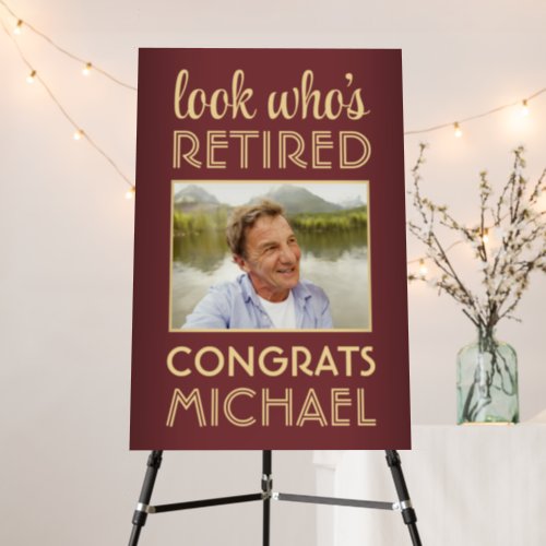 Look Whos Retired Red Retirement Party Photo Foam Board