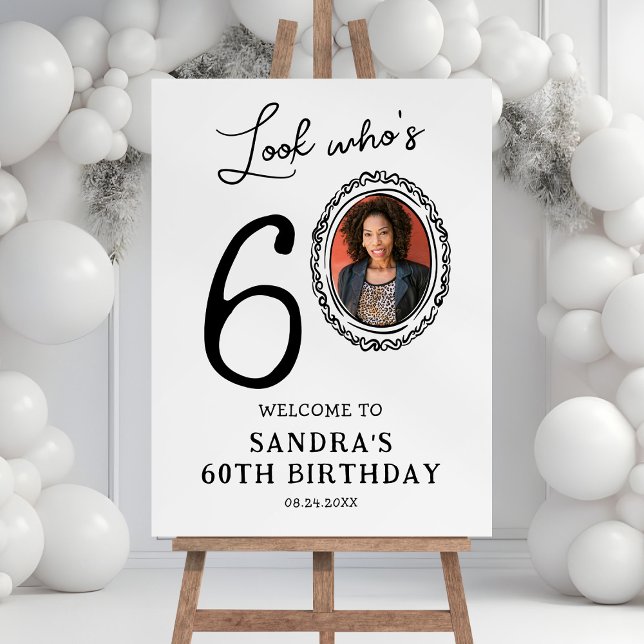 Look Who's Sixty Photo 60th Birthday Welcome Foam Board (Creator Uploaded)