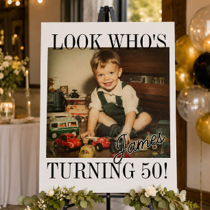 Look Who's Turning 50 Photo Funny Birthday Party Foam Board