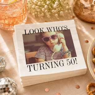 Look Who's Turning 50 Photo Funny Throwback Napkins