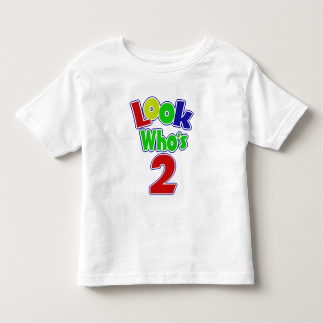 Look Who's Two Toddler T-shirt (Front)
