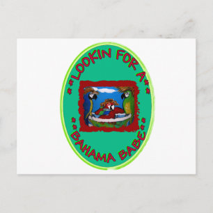 LOOKIN' FOR A BAHAMA BABE POSTCARD