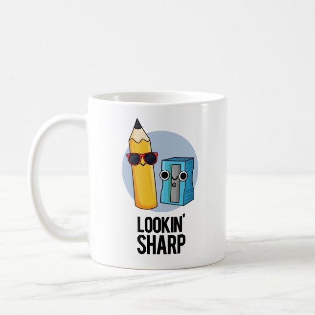 Lookin Sharp Funny Pencil Pun  Coffee Mug (Left)