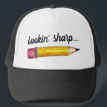 Lookin' Sharp Yellow #2 Pencil School Writing Trucker Hat<br><div class="desc">Features an original marker illustration of a sharp yellow #2 school pencil with a pink eraser, and LOOKIN' SHARP in a fun font. This pencil illustration is also available on other products. Don't see what you're looking for? Need help with customization? Contact Rebecca to have something designed just for you....</div>