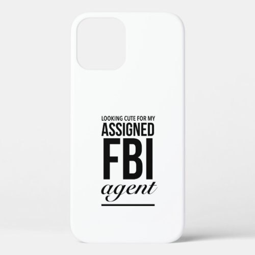 Looking cute for my assigned FBI agent iPhone 12 Case