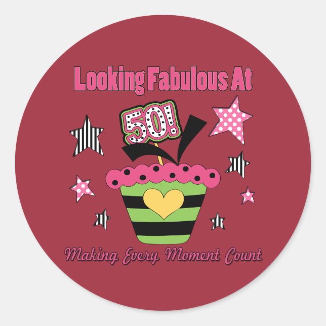 Looking Fabulous at 50 Classic Round Sticker (Front)