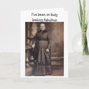 Looking Fabulous Funny Belated Birthday Card
