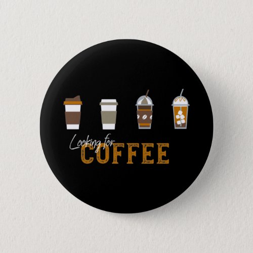 Looking for Delicious Coffee Drink Button