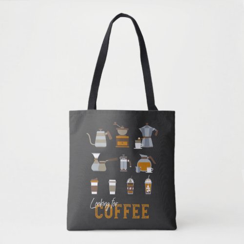 Looking for Delicious Coffee Drink Tote Bag