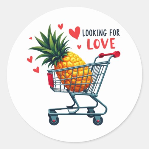 Looking for Love _ Pineapple Dating Craze Classic Round Sticker