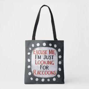 Looking For Raccoons Tote Bag