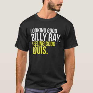 Looking Good, Billy Ray! Feeling Good, Louis! - 3/4 Sleeve Raglan T-Shirt