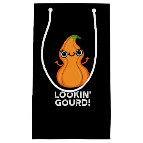 Looking Gourd Funny Veggie Pun Dark BG Small Gift Bag