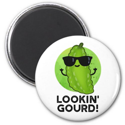 Looking Gourd Funny Veggie Puns  Magnet