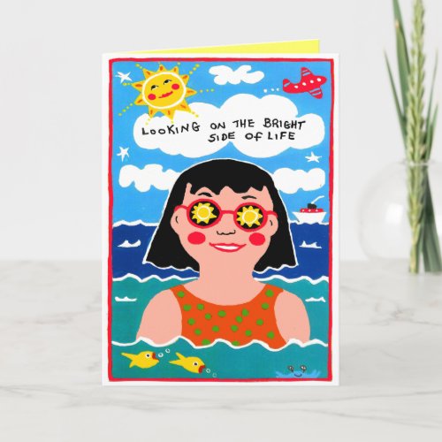 Looking on Bright Side Birthday Greeting Card