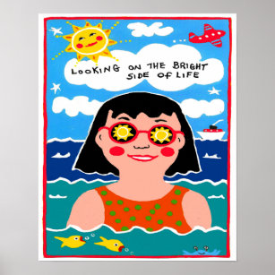 Zazzle Bright Of Side & Prints Life Posters |
