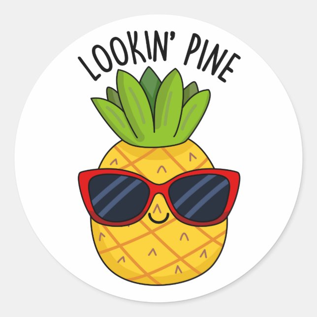 Looking Pine Funny Pineapple Pun  Classic Round Sticker (Front)
