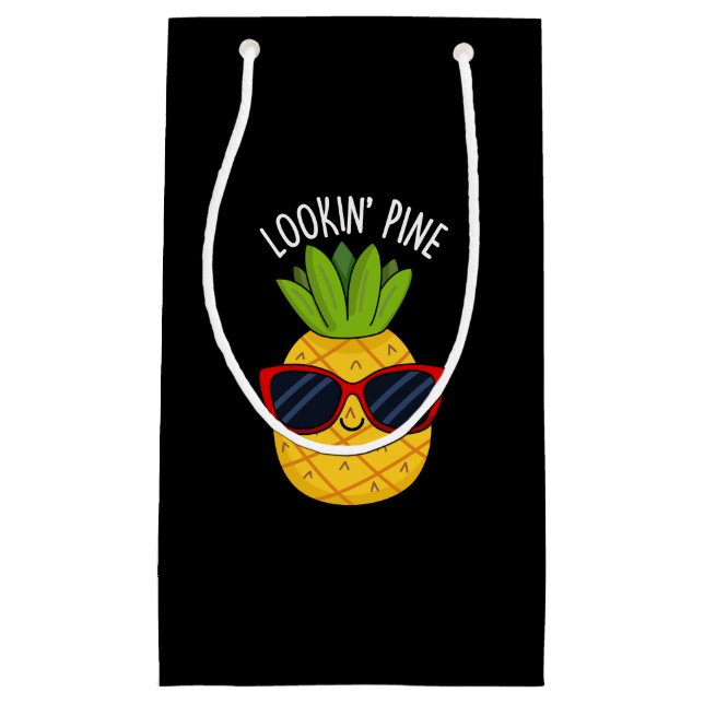 Looking Pine Funny Pineapple Pun Dark BG Small Gift Bag (Front)