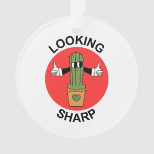 Looking Sharp Cactus Pun Ornament