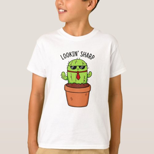Looking Sharp Funny Cactus Pun  T_Shirt